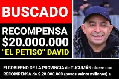 El Gobierno ofrece una recompensa de $20 millones por datos que ayuden a capturar a “El Petiso David”