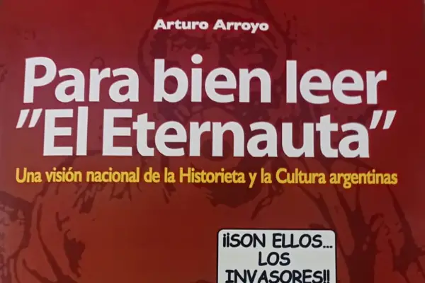 “El verdadero héroe en ‘El eternauta’ es el Ejército argentino”