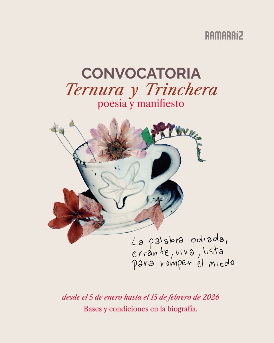 Ternura y trinchera: primera convocatoria editorial