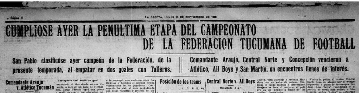 NOTICIA. A una fecha del cierre del certamen de 1926, nuestro diario informó que el empate 2-2 contra Talleres selló la consagración de San Pablo como campeón.