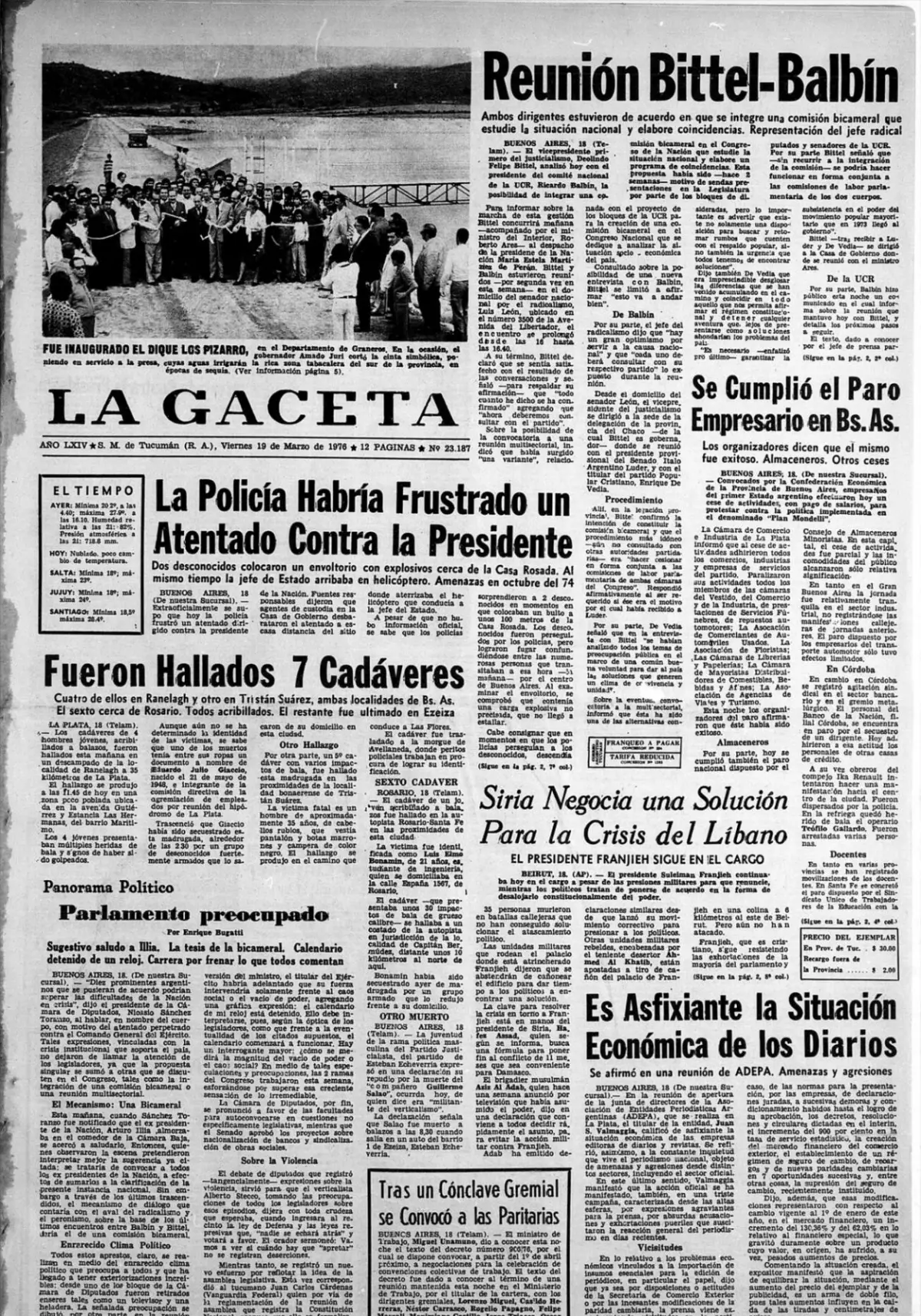 LA GACETA DEL DÍA SIGUIENTE. Temas claves: la reunión Bittel-Balbín y el atentado frustrado. La imagen: inauguraban Los Pizarro.