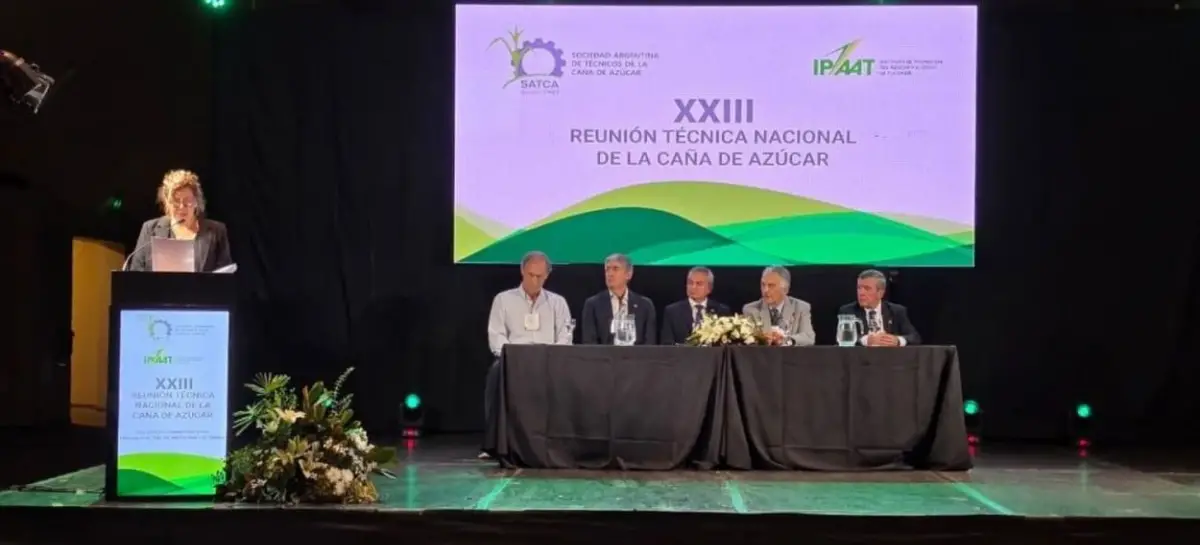 Sector sucroalcoholero: Reunión Anual de la Sociedad Argentina de Técnicos de la Caña de Azúcar