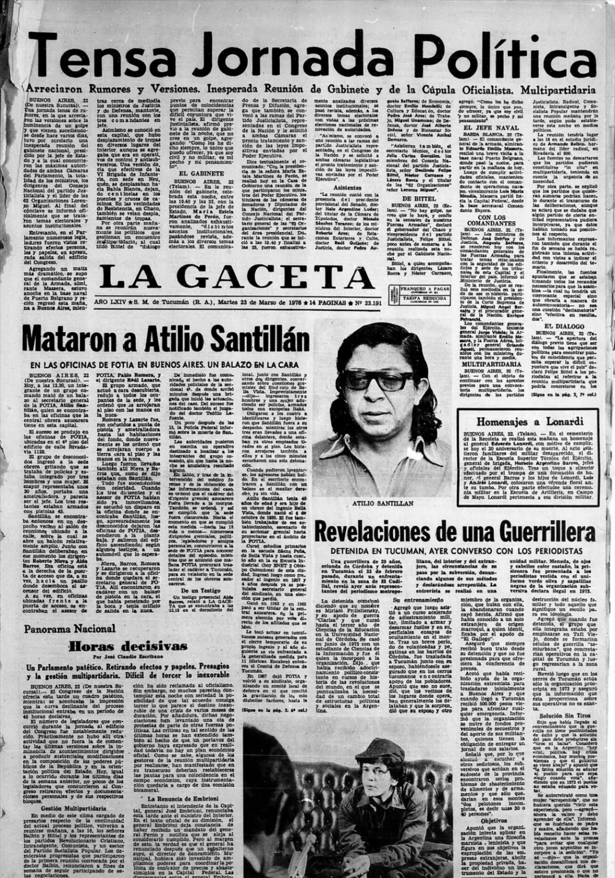 LA TAPA DE LA GACETA. El título reflejaba la incertidumbre reinante aquel lunes 22 de marzo. Debajo, la noticia sobre Atilio Santillán.