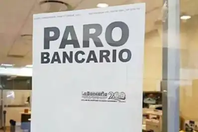 Paro bancario nacional: cuándo es y qué entidades estarán afectadas