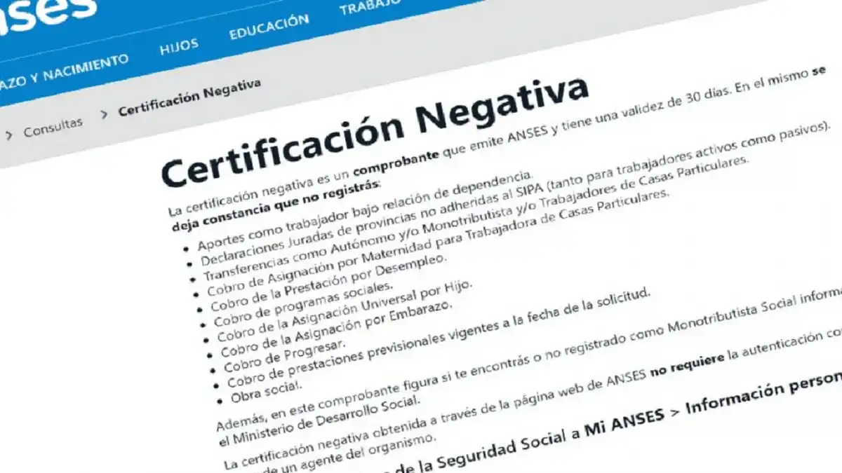 Certificación Negativa de Anses: qué es, para qué sirve y cómo obtenerla